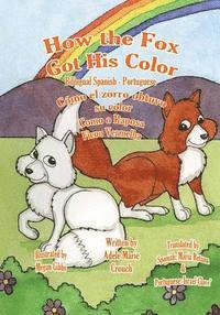bokomslag How the Fox Got His Color Bilingual Spanish Portuguese