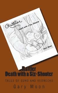 bokomslag Rattler-Death with a Six-Shooter