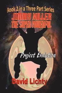 bokomslag Jimmy Miller the Super Powerful: Project Evolution
