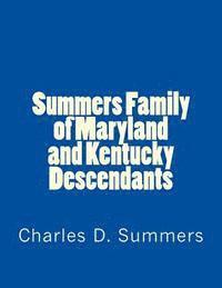 bokomslag Summers Family of Maryland and Kentucky Descendants