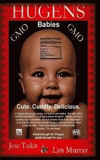 Lyn Murray, Jose Tukir - Hugens: GMO - Humans, Häftad