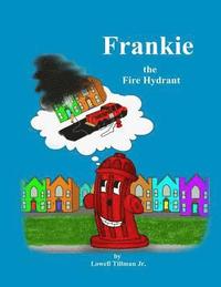 bokomslag Frankie the Fire Hydrant