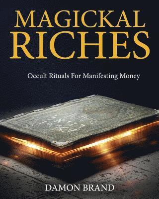 Magickal Riches 1