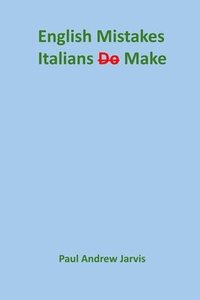 bokomslag English Mistakes Italians Make