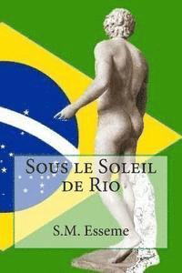 bokomslag Sous le Soleil de Rio