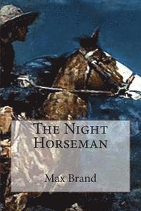 The Night Horseman 1