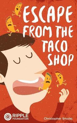 Escape from the Taco Shop 1