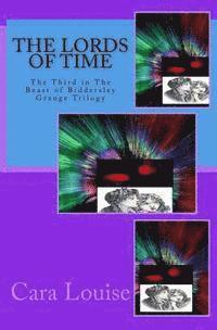 bokomslag The Lords of Time: The Third in the Beast of Biddersley Grange Trilogy