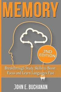 bokomslag Memory: Breakthrough Study Skills To Focus And Learn Languages Fast