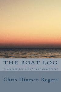 bokomslag The Boat Log