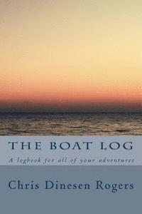 bokomslag The Boat Log