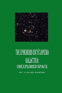 bokomslag Ephemeris Encyclopedia Galactica