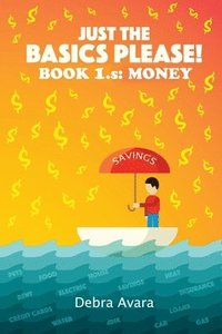 bokomslag Just The Basics Please! Book 1.s: Money