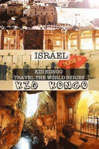 Kid Kongo - Israel: Kid Kongo Travel The World Series, Häftad