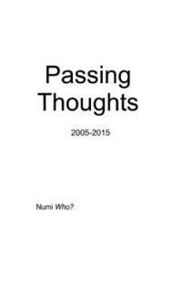Numi Who? - Passing Thoughts 2005-2015, Häftad