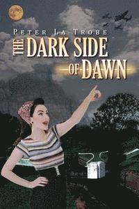 The Dark Side of Dawn 1