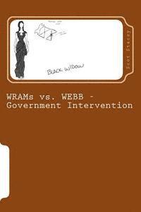 bokomslag WRAMs vs. WEBB - Government Intervention: The Opening Volley
