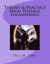bokomslag Theory & Pratice High Voltage Engineering
