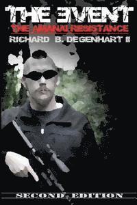 Traci Degenhart, Amy Bodish - The Event - The Amanai Resistance: Second Edition, Häftad