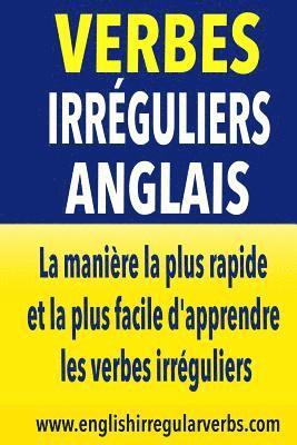 Testabright - Verbes Irréguliers Anglais: La manière la plus rapide et la plus facile d'apprendre les verbes irréguliers, Häftad