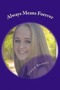 Janice Brooks - Always Means Forever, Häftad. Tillgänglighet: Lägg i varukorg