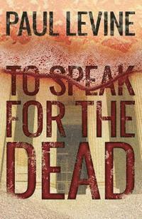 To Speak For The Dead 1