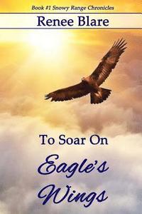 bokomslag To Soar on Eagle's Wings