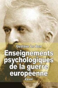 bokomslag Enseignements psychologiques de la guerre européenne