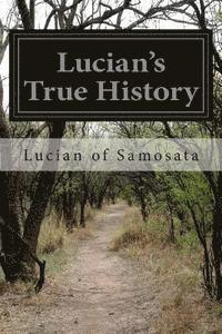 bokomslag Lucian's True History