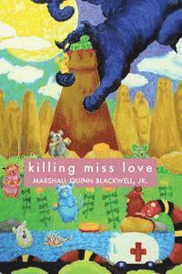 bokomslag Killing Miss Love