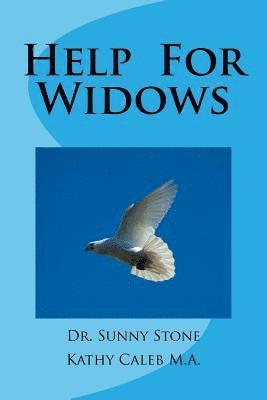 Kathy Caleb M. a., Joyce Stone - Help For Widows: Surviving Widowhood, Häftad