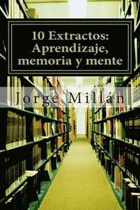 bokomslag 10 Extractos: Aprendizaje, memoria y mente