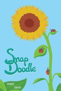 bokomslag Snapdoodle: Fanciful Fantasies for Bright Children
