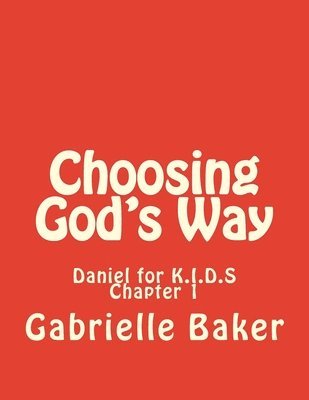 bokomslag Daniel 1: Choosing God's Way