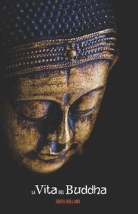 bokomslag La Vita del Buddha