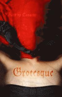 bokomslag Grotesque: Forced by Consent