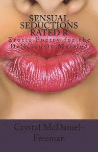 bokomslag Sensual Seductions Rated R: Erotic Poetry for the Deliciously Married