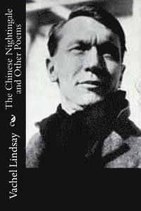 The Chinese Nightingale and Other Poems 1