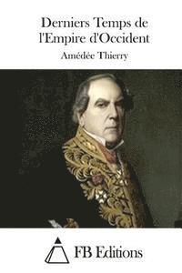 Derniers Temps de l'Empire d'Occident