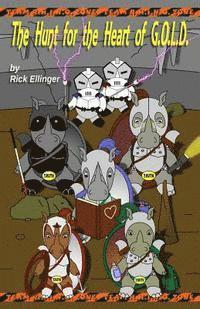 bokomslag The Hunt for the Heart of G.O.L.D.