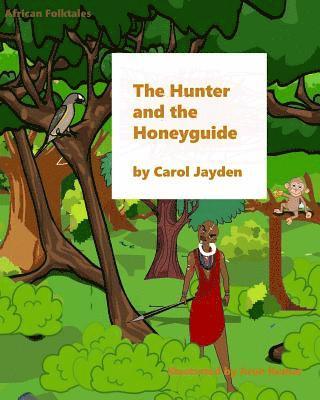 The Hunter and the Honeyguide 1