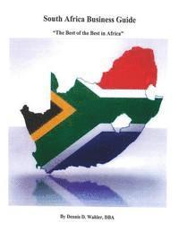 bokomslag South Africa Business Guide: The Best of the Best in Africa