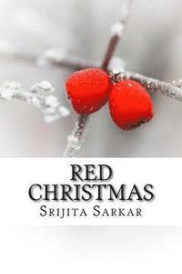 Srijita Sarkar - Red Christmas: A collection of short stories, Häftad