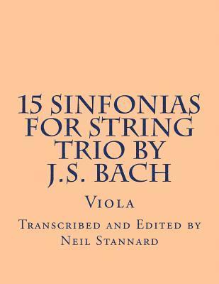 15 Sinfonias for String Trio by J.S. Bach (Viola): Viola 1