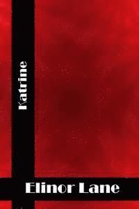 bokomslag Katrine: (Elinor Lane Classics Collection)