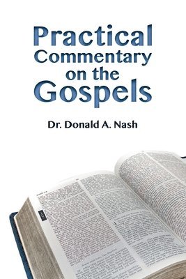 bokomslag Practical Commentary on the Gospels