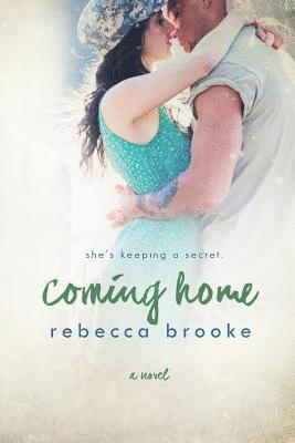 Rebecca Brooke - Coming Home, Häftad