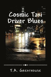 bokomslag Cosmic Taxi Driver Blues
