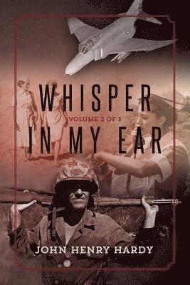 Whisper in My Ear: Volume 2 of 3 1