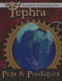 Tephra: Pets & Predators 1